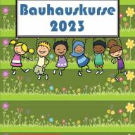 Bauhauskurse 2023 1. Halbjahr